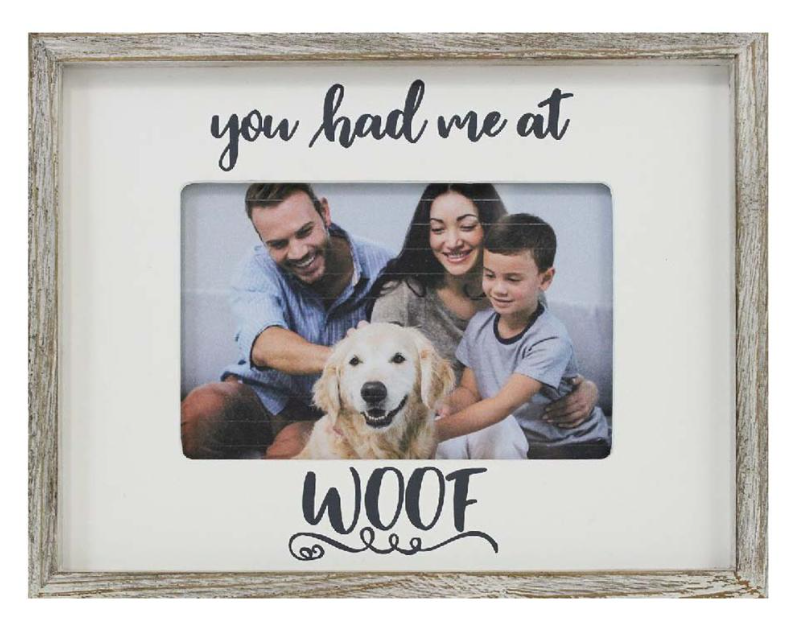 "You Had me at Woof" - Picture Frame