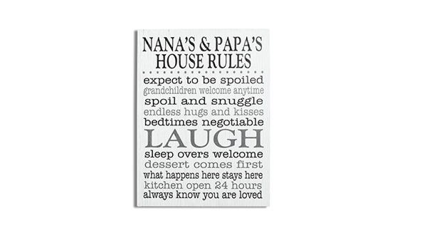 Nana & Papa House Rules 